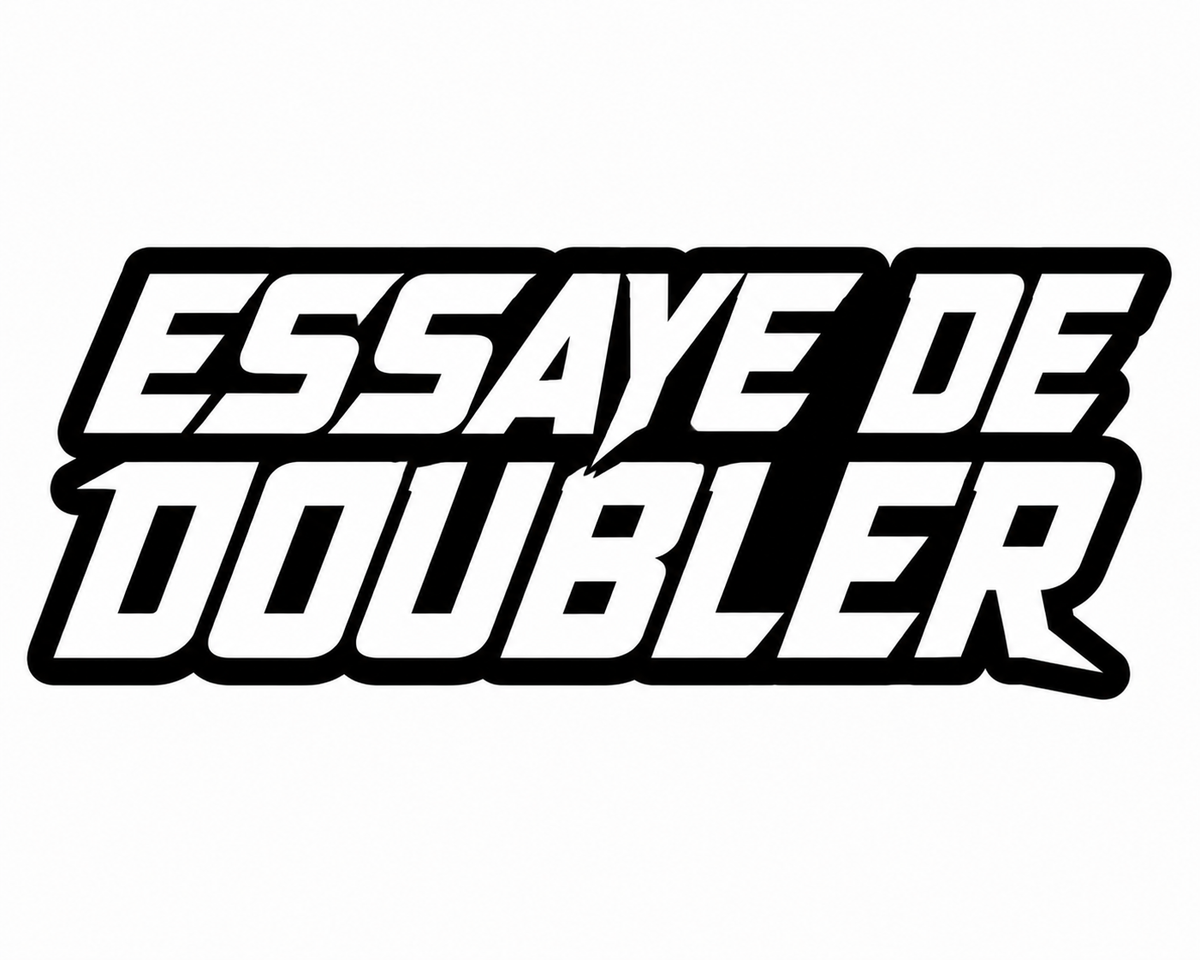 Stickers Essaye de doubler