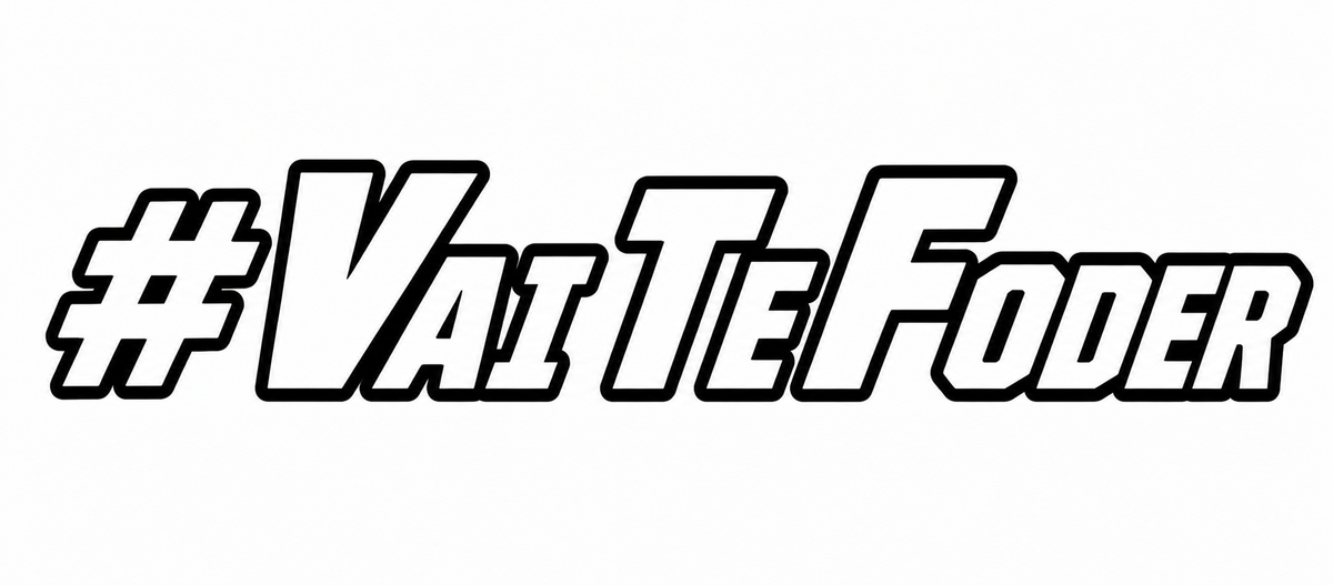 Stickers VaiTeFoder