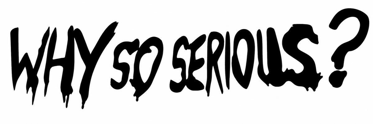 Stickers Why So Serious ?